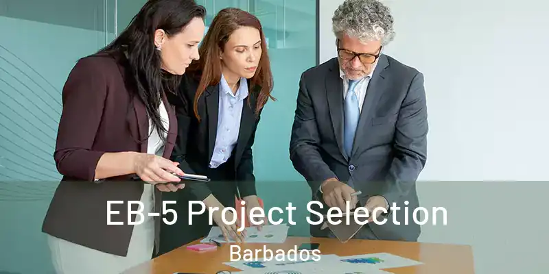 EB-5 Project Selection Barbados