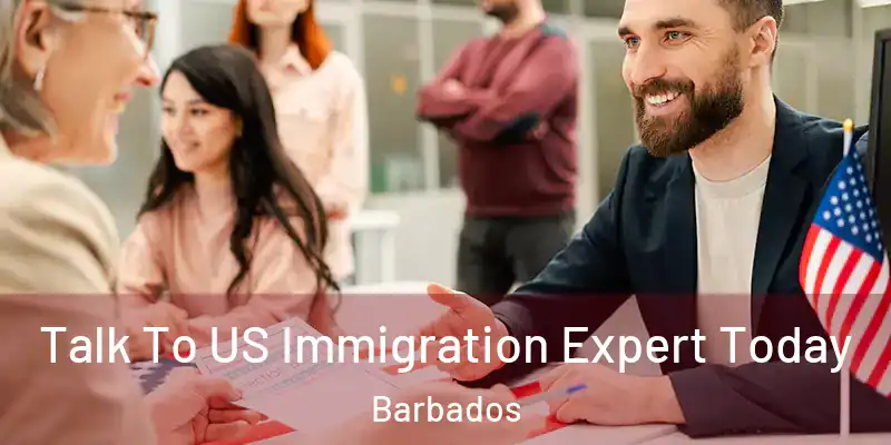 Talk To US Immigration Expert Today Barbados